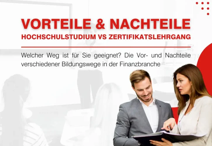 Hochschulstudium vs. Zertifikatslehrgänge: Welcher Weg ist für Sie geeignet? – Die Vor- und Nachteile verschiedener Bildungswege in der Finanzbranche